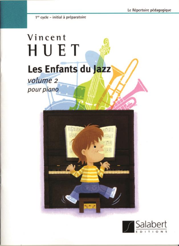 Les Enfants Du Jazz - Volume 2 - Preparatoire - pro klavír
